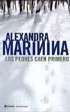 Los Peones Caen Primero (Spanish Edition)