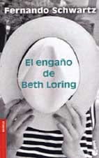 El enga&ntilde;o de Beth Loring (Spanish Edition)