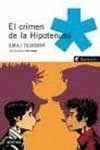 El crimen de la hipotenusa (Destino. Camale&oacute;n Azul) (Spanish Edition)