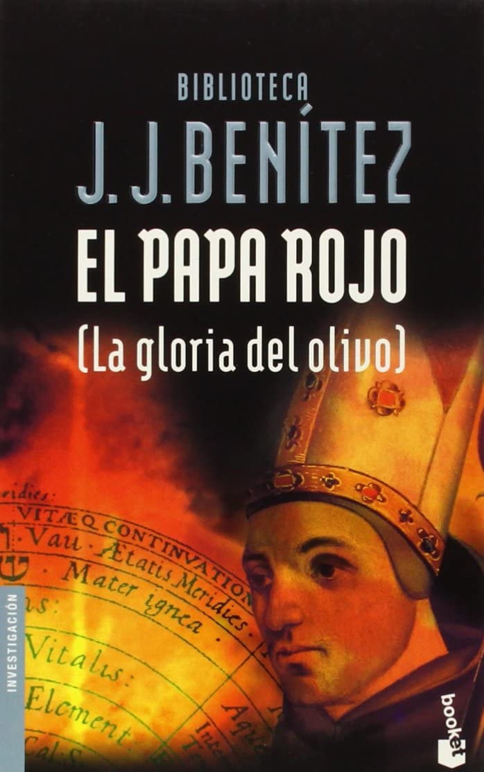 El Papa Roja: La Gloria Del Olivo (Biblioteca J. J. Ben&iacute;tez) (Spanish Edition)