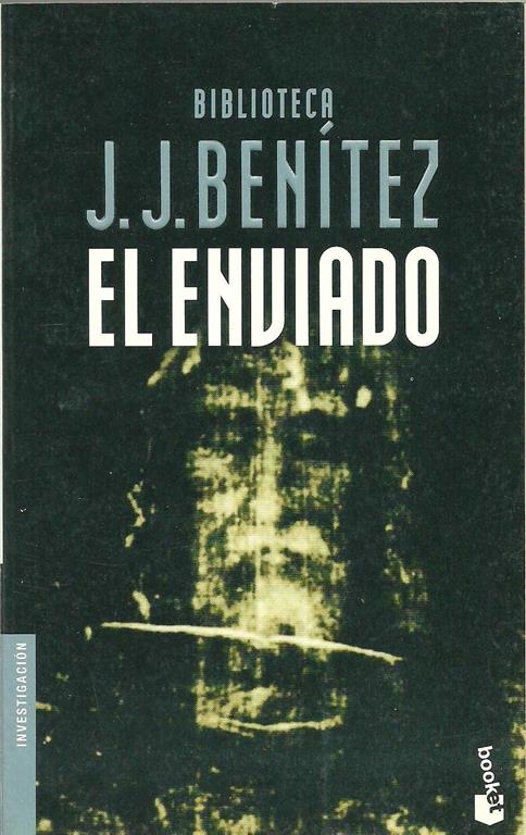 El Enviado / Envy (Biblioteca J. J. Ben&iacute;tez) (Spanish Edition)