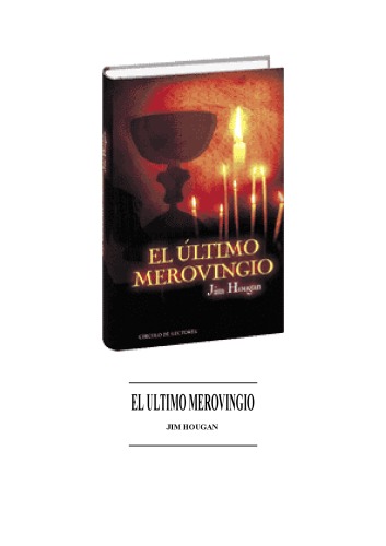 El ultimo merovingio / The Last Merovingian (Spanish Edition)