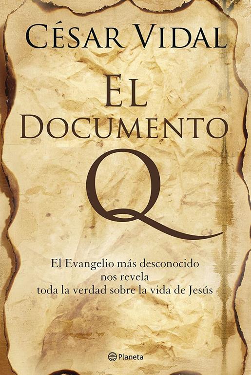 El Documento Q/the Q. Document ((Fuera de colecci&oacute;n)) (Spanish Edition)