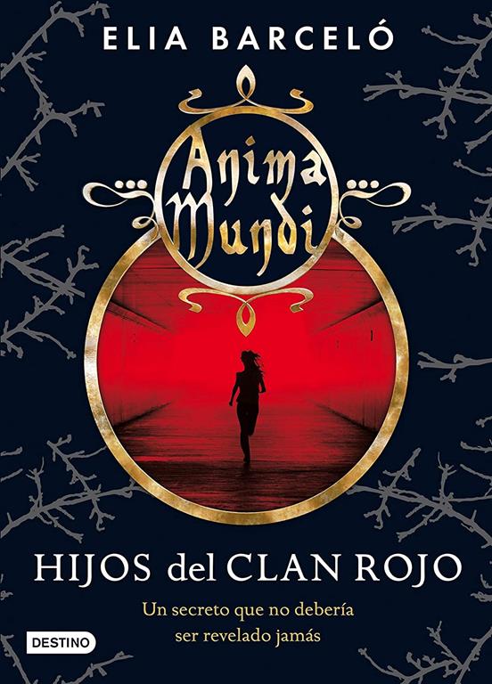 Hijos del clan rojo: Anima Mundi 1 (La Isla del Tiempo Plus) (Spanish Edition)