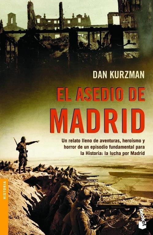 El asedio de Madrid (Divulgaci&oacute;n) (Spanish Edition)