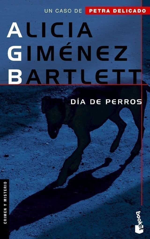 D&iacute;a de perros (Crimen y Misterio) (Spanish Edition)