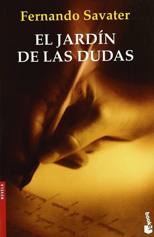 El jard&iacute;n de las dudas (Novela) (Spanish Edition)