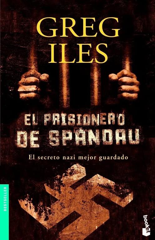 El prisionero de Spandau (Bestseller) (Spanish Edition)