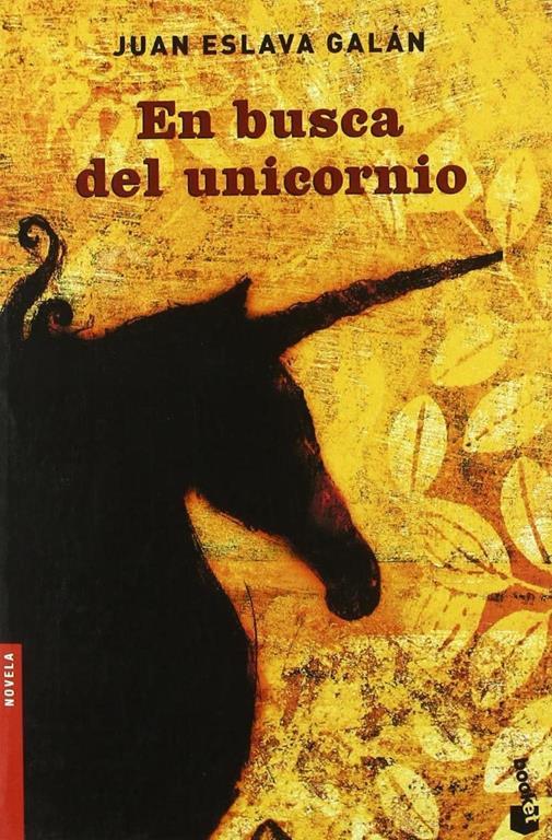 En busca del unicornio (Novela) (Spanish Edition)