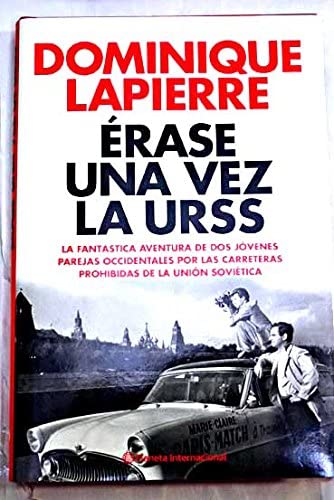 Erase una vez la URSS (Planeta Internacional) (Spanish Edition)