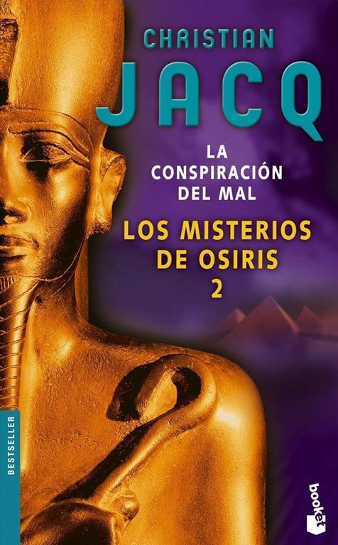 Los misterios de Osiris 2. La conspiraci&oacute;n del mal (Bestseller) (Spanish Edition)