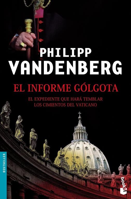 El informe G&oacute;lgota (Bestseller) (Spanish Edition)