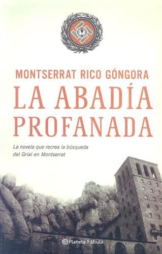 La Abadia Profanada (Planeta Fabula) (Spanish Edition)