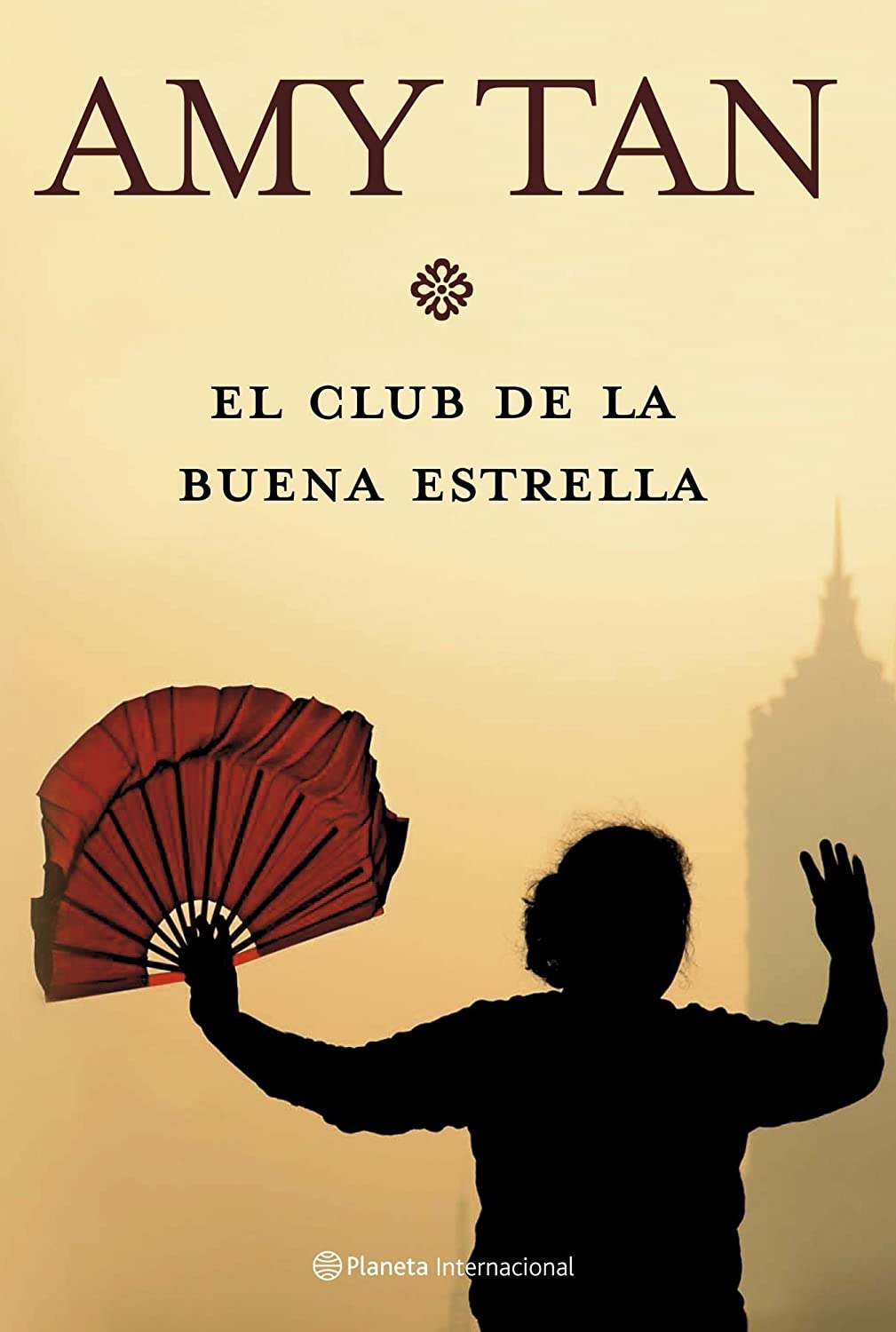 El Club de la Buena Estrella (Planeta Internacional) (Spanish Edition)