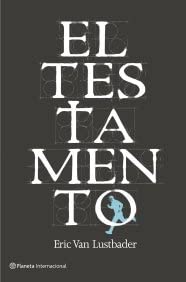 El testamento (Planeta Internacional) (Spanish Edition)