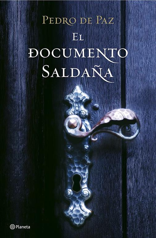 El documento Salda&ntilde;a (Planeta F&aacute;bula) (Spanish Edition)