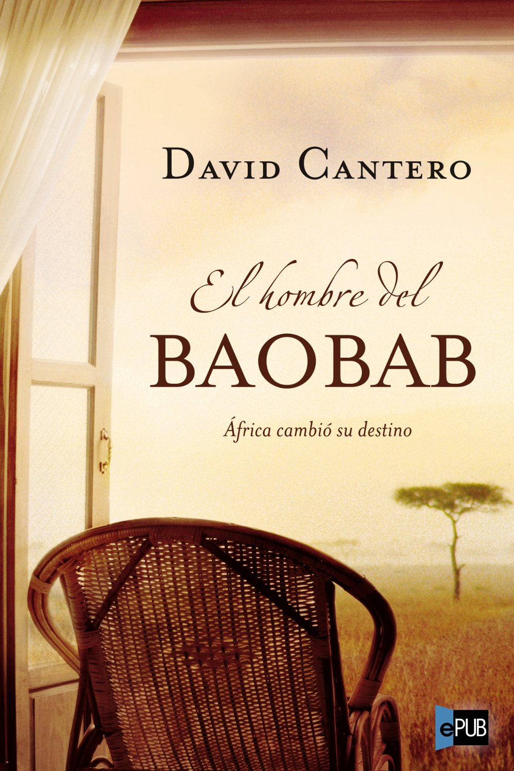 El hombre del baobab (Autores Espa&ntilde;oles e Iberoamericanos) (Spanish Edition)