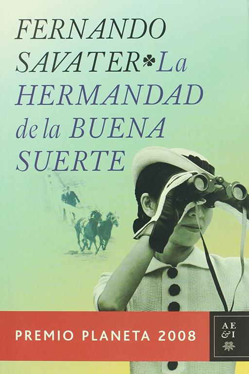 Hermandad De La Buena Suerte, La (Autores Espanoles E Iberoamericanos) (Spanish Edition)