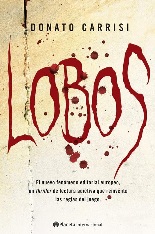 Lobos (Planeta Internacional) (Spanish Edition)