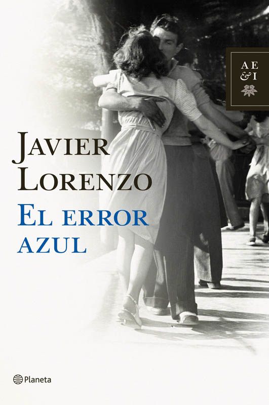 El error azul (Autores Espa&ntilde;oles e Iberoamericanos) (Spanish Edition)