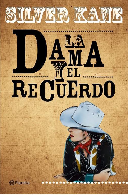 La dama y el recuerdo (Spanish Edition)