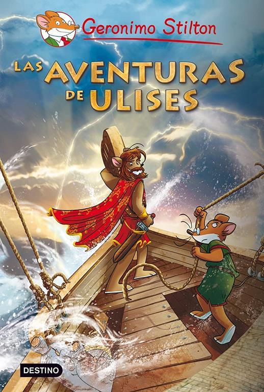 Las aventuras de Ulises: Grandes Historias (Grandes historias Stilton) (Spanish Edition)