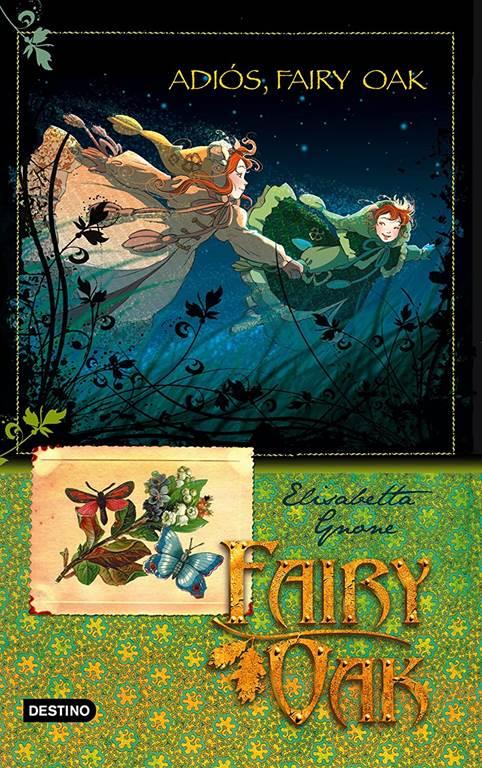 Adi&oacute;s, Fairy Oak: Fairy Oak. Serie Cuatro Misterios 4 (Spanish Edition)