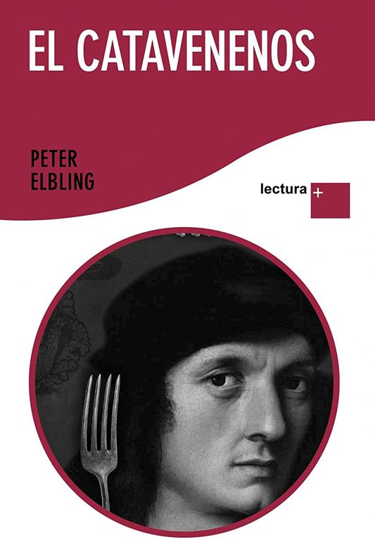 El catavenenos (Lectura +) (Spanish Edition)