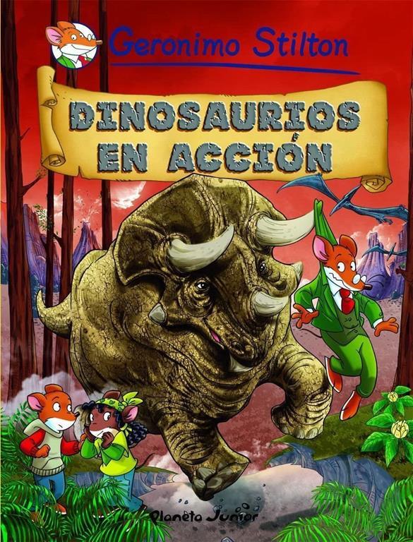 Dinosaurios en acci&oacute;n: C&oacute;mic Geronimo Stilton 7 (Spanish Edition)