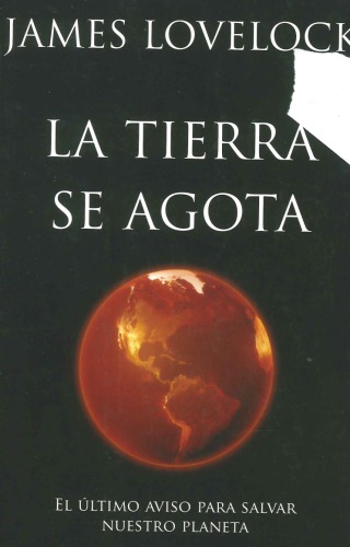 La Tierra se agota