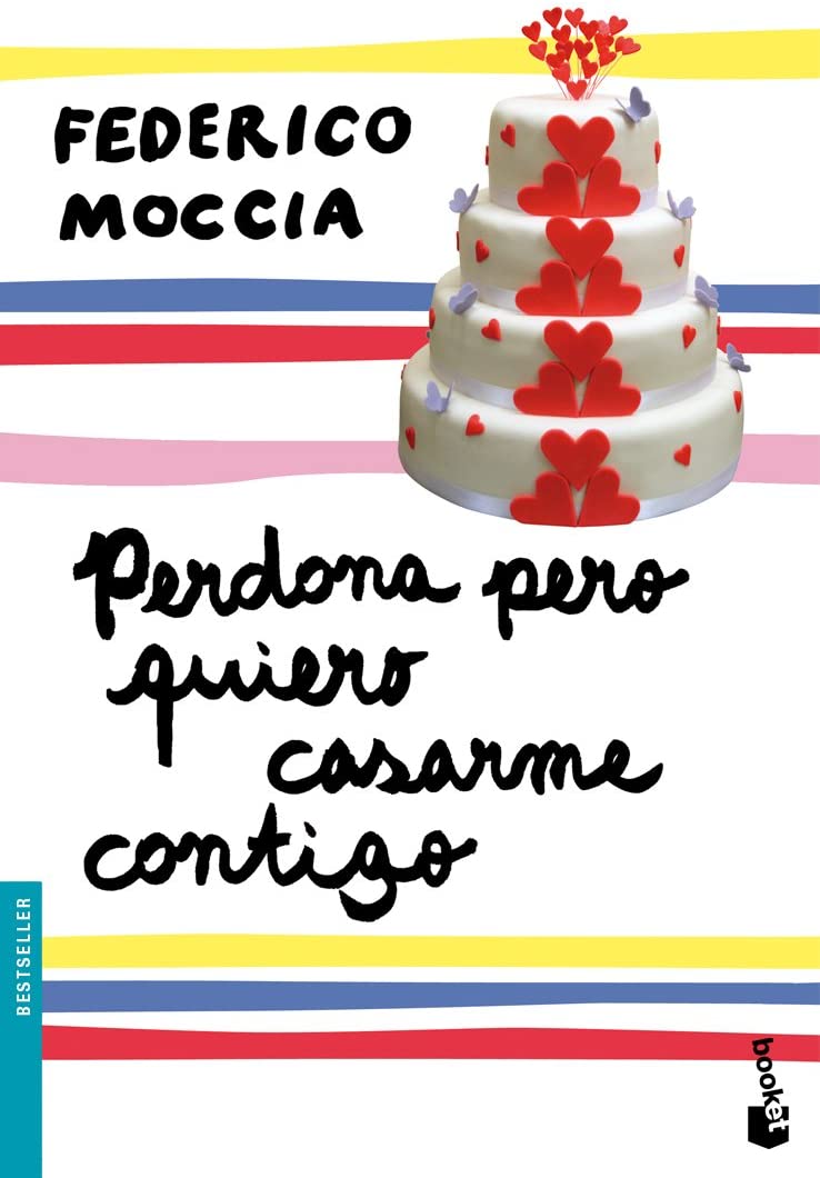 Perdona pero quiero casarme contigo (Bestseller) (Spanish Edition)