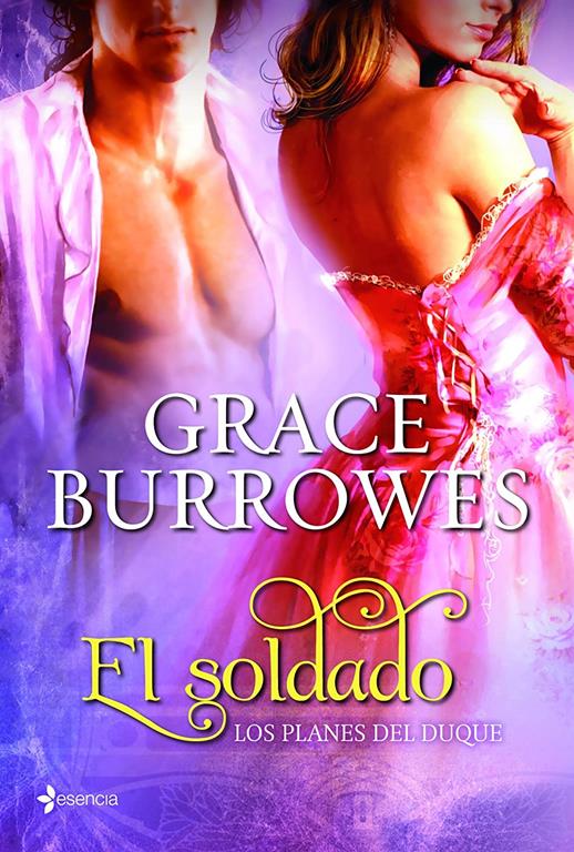 Los planes del duque. El soldado (Novela rom&aacute;ntica) (Spanish Edition)