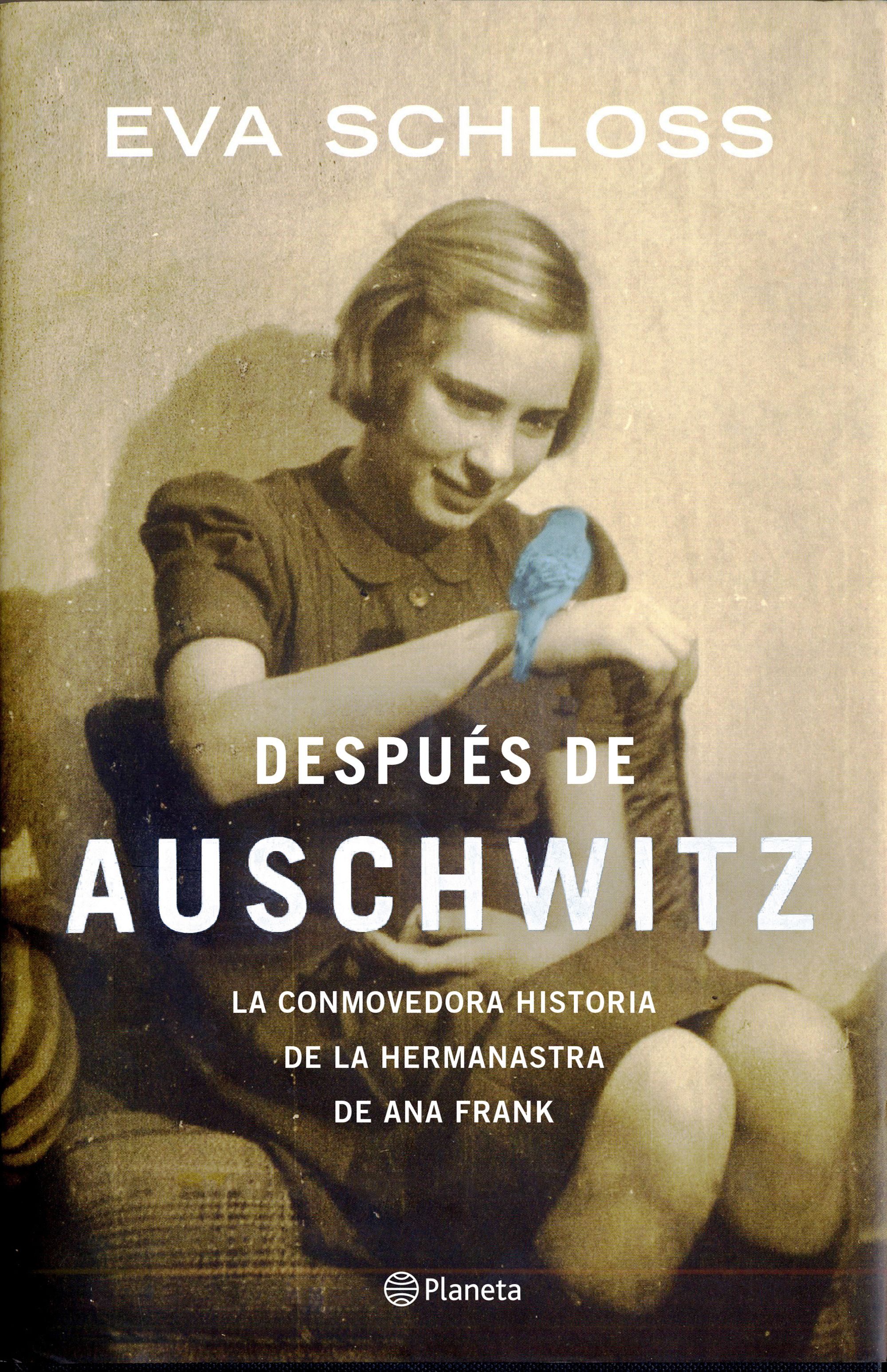 Despu©♭s de Auschwitz La conmovedora historia de la hermanastra de Ana Frank