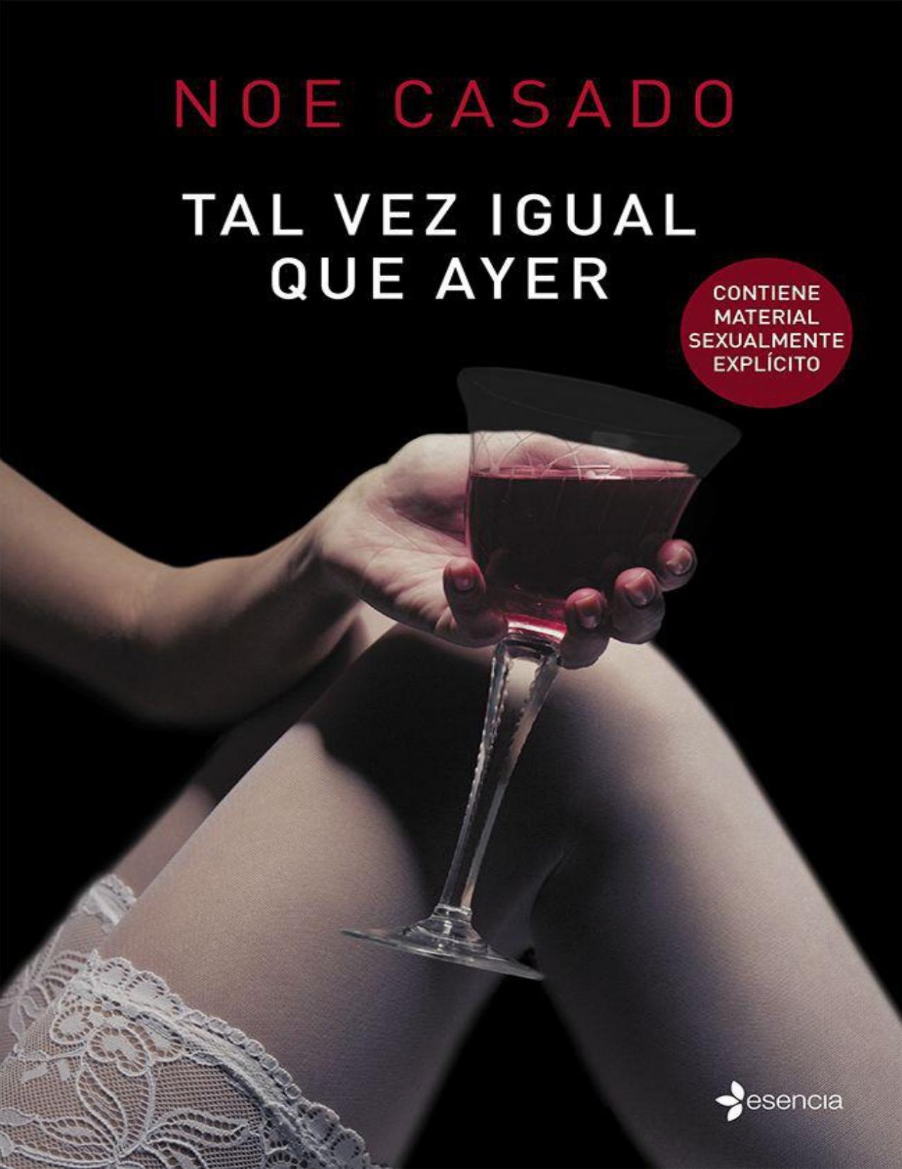 Tal vez igual que ayer (Spanish Edition)