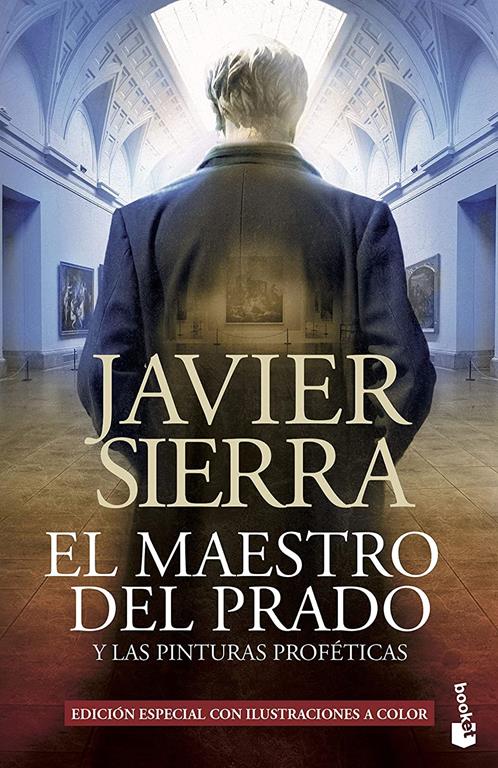 El maestro del Prado: y las pinturas prof&eacute;ticas (Bestseller) (Spanish Edition)