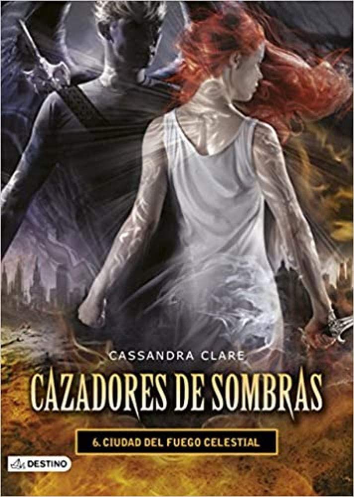 Ciudad del fuego celestial. Cazadores de sombras 6: Cazadores de sombras 6 (La Isla del Tiempo Plus) (Spanish Edition)