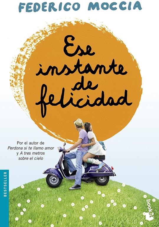Ese instante de felicidad (Bestseller) (Spanish Edition)