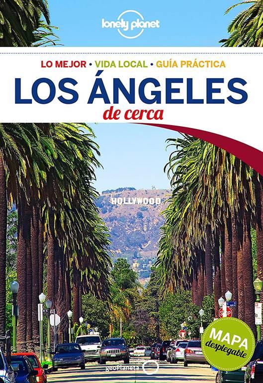 Lonely Planet Los Angeles De Cerca (Travel Guide) (Spanish Edition)