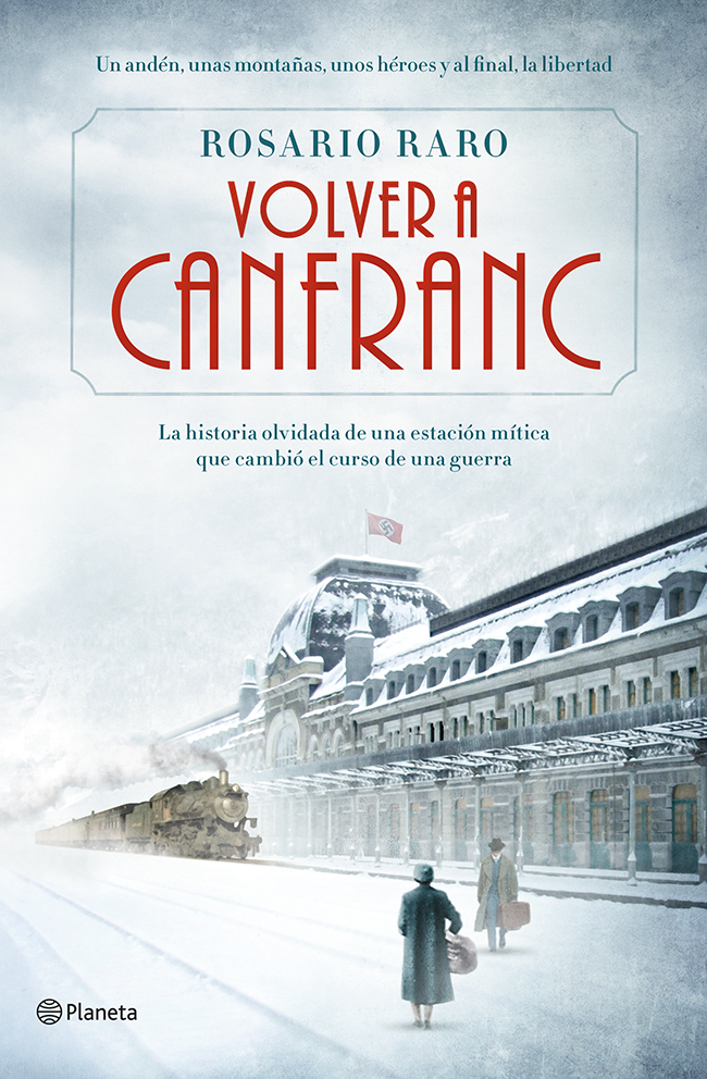 Volver a Canfranc (Spanish Edition)