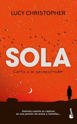 Sola : carta a mi secuestrador.