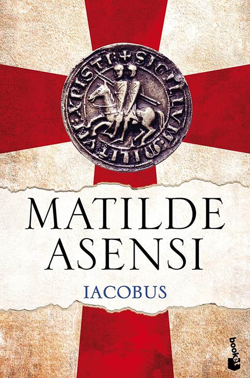 Iacobus (Biblioteca Matilde Asensi) (Spanish Edition)