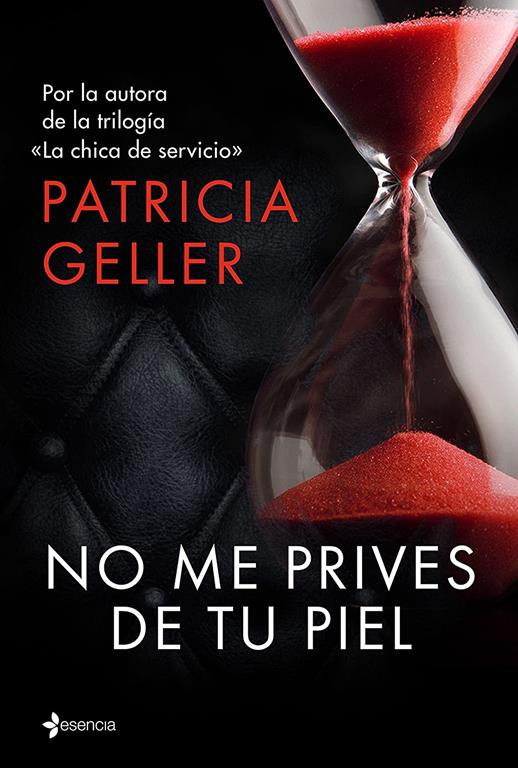 No me prives de tu piel (Rom&aacute;ntica Er&oacute;tica) (Spanish Edition)