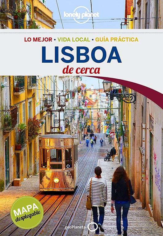 Lonely Planet Lisboa De cerca (Travel Guide) (Spanish Edition)