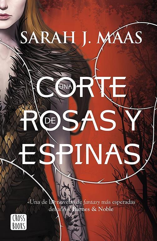 Una corte de rosas y espinas (Crossbooks) (Spanish Edition)