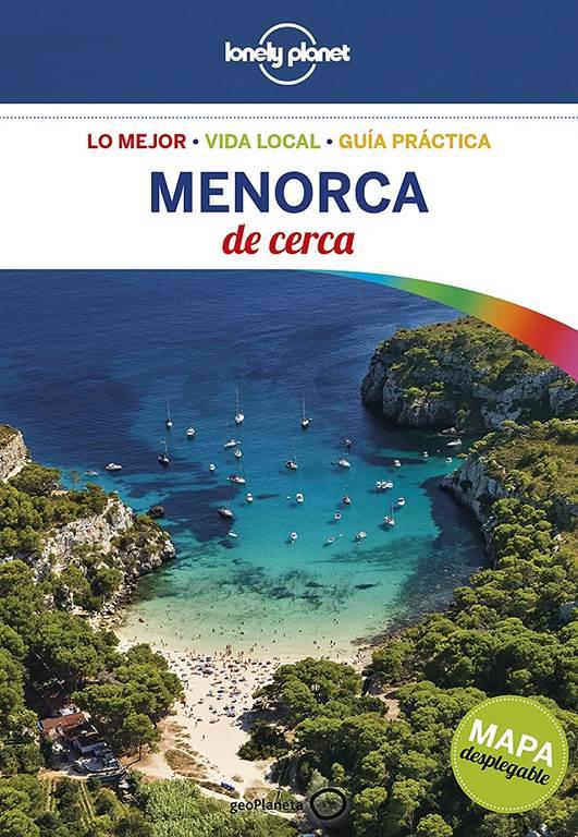 Menorca de cerca 1 (Gu&iacute;as De cerca Lonely Planet) (Spanish Edition)