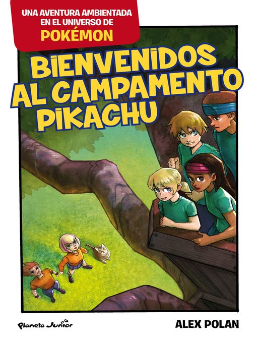 Bienvenidos al Campamento Pikachu