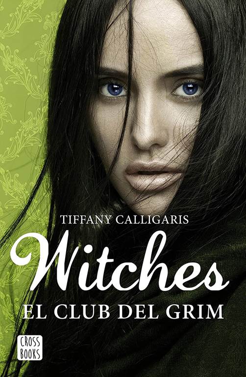 Witches 2. El club del Grim: Witches 2 (Crossbooks) (Spanish Edition)