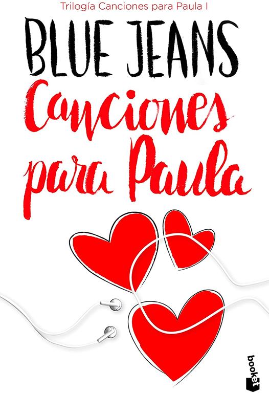 Canciones para Paula (Trilog&iacute;a Canciones para Paula 1) (Bestseller) (Spanish Edition)