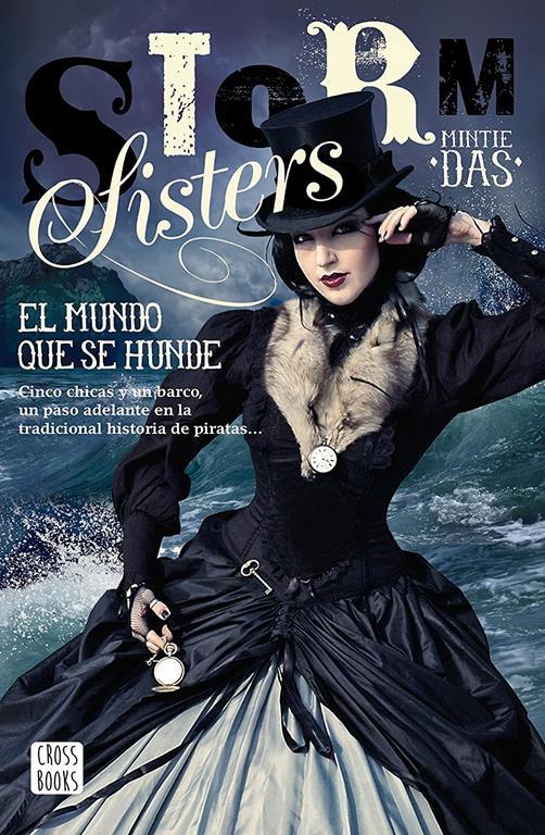 Storm Sisters 1. El mundo que se hunde (Crossbooks) (Spanish Edition)