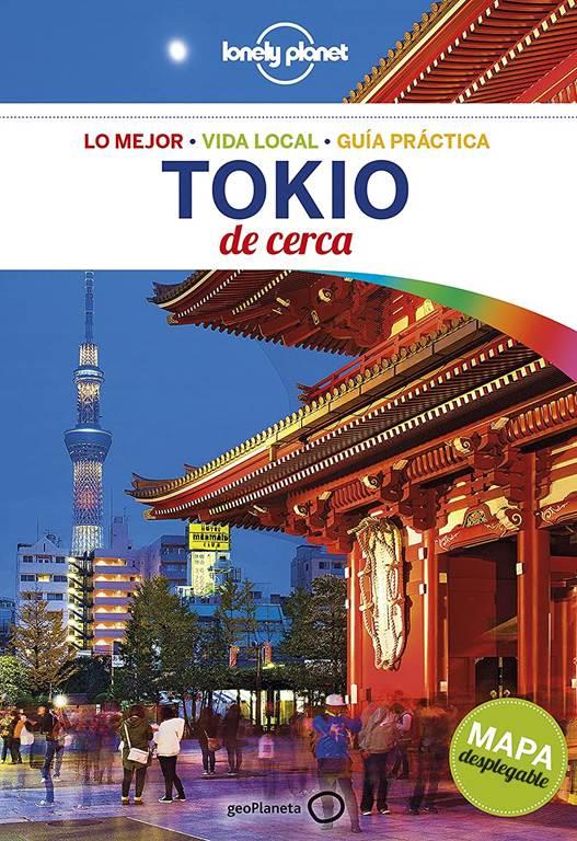 Lonely Planet Tokio De Cerca (Travel Guide) (Spanish Edition)